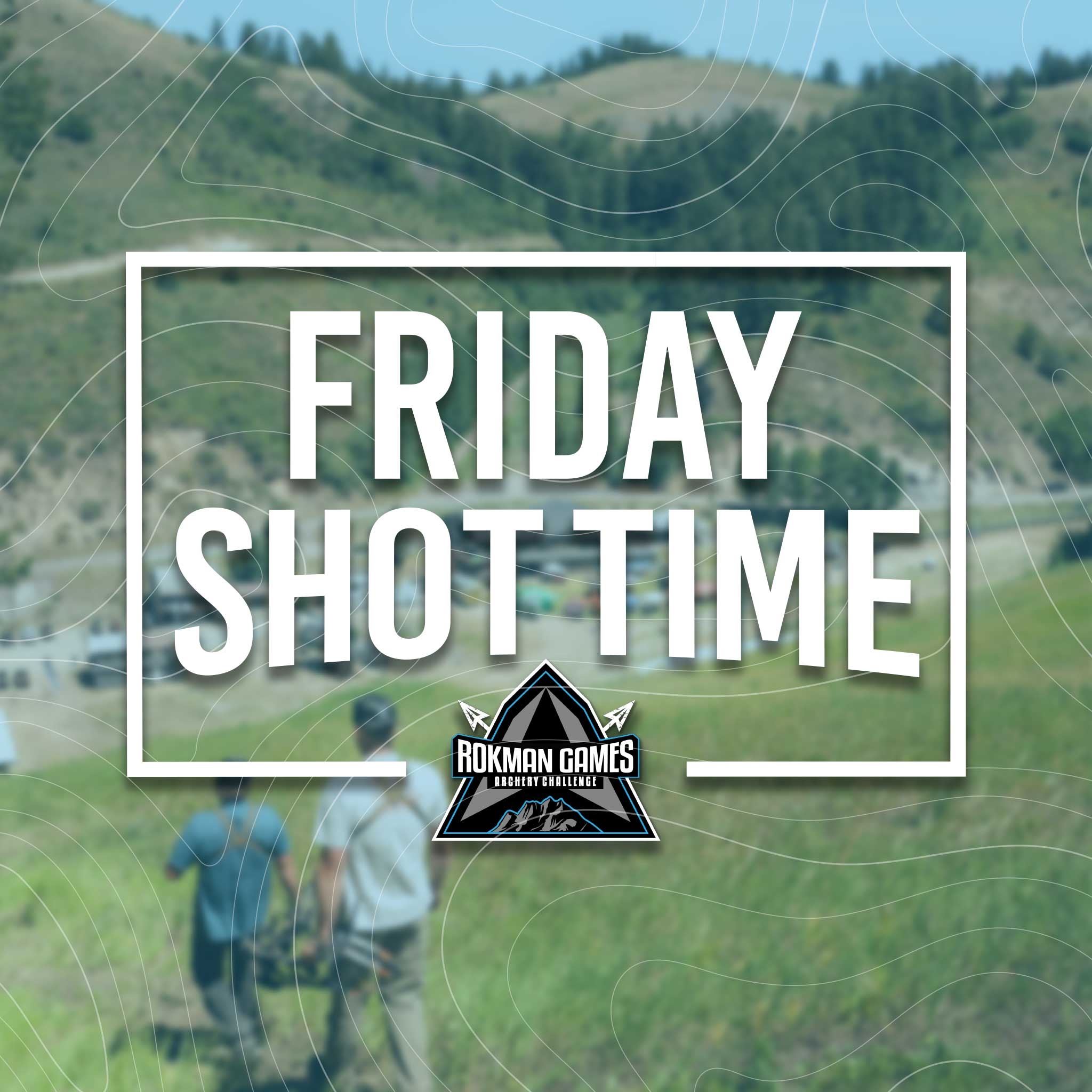 Friday Shot Times